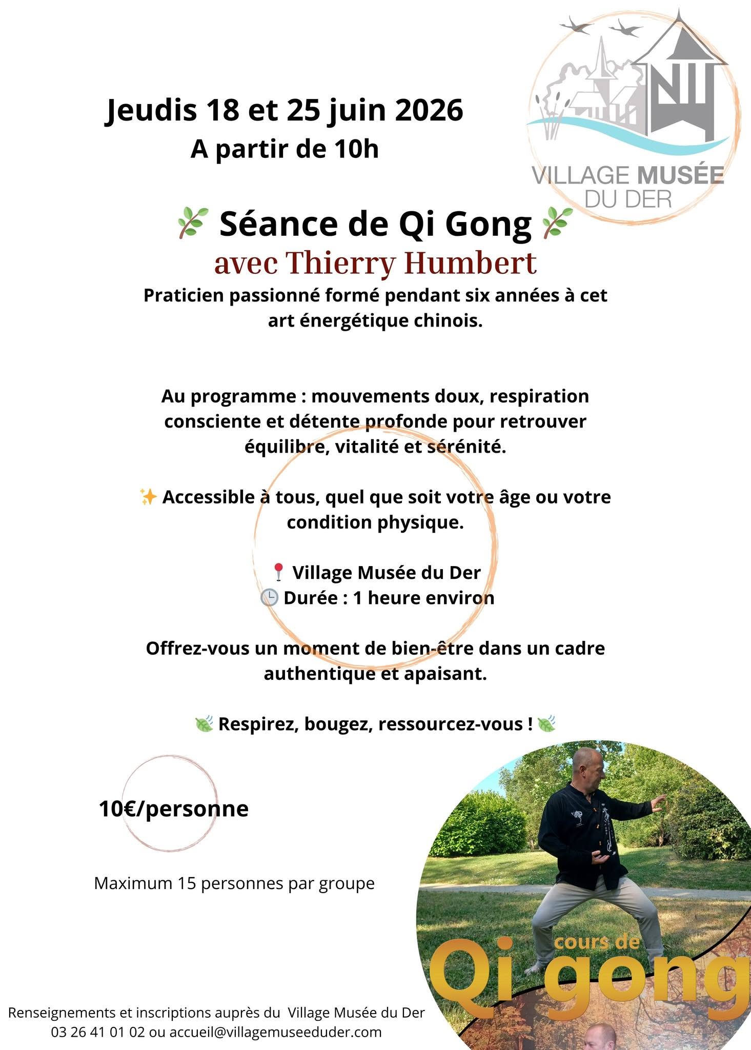 Séance de Qi Gong avec Thierry HUMBERT au Village Musée du Der