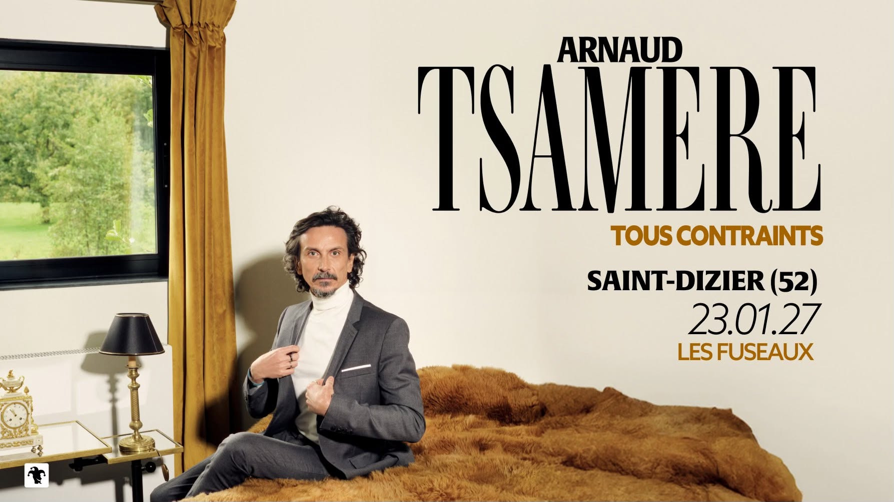 Spectacle : Arnaud Tsamère "Tous contraints"