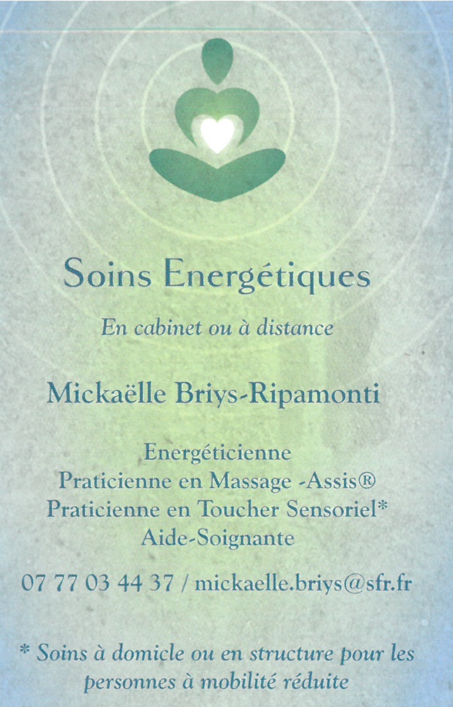MICKAËLLE BRIYS-RIPAMONTI - ENERGETICIENNE - SOINS DE BIEN-ETRE