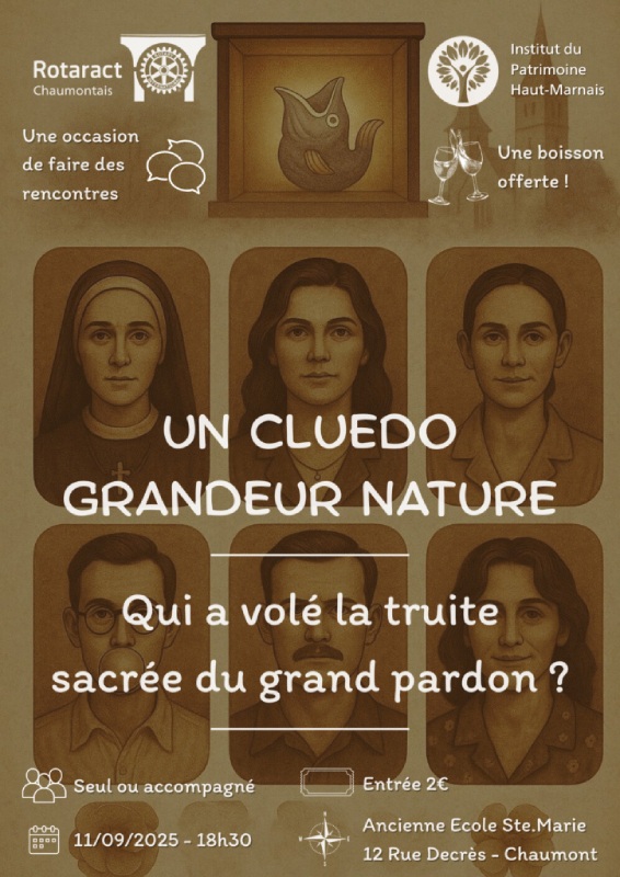 CLUEDO GRANDEUR NATURE INTITULE “QUI A VOLE LA TRUITE SACREE DU GRAND PARDON ?”