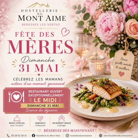 Fêtes des mères 2026 Hostellerie du Mont Aimé