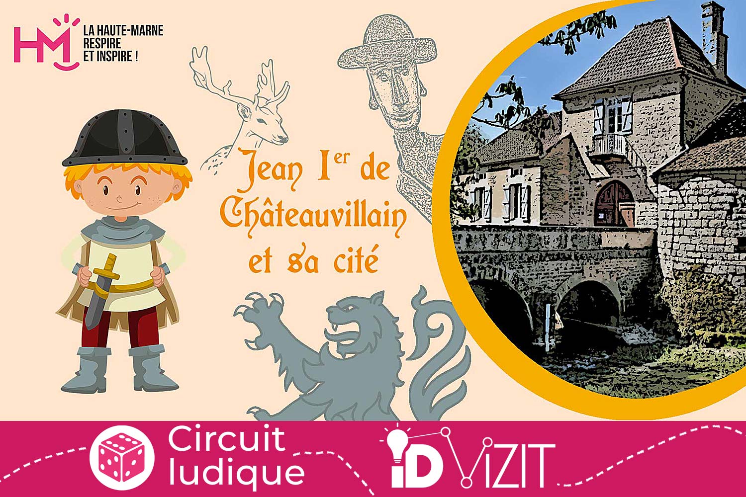 Id Vizit - Jeux de piste pour enfant : Jean de Châteauvillain et sa cité