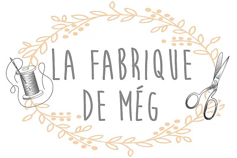 LA FABRIQUE DE MEG - COUTURE - Mégane DUVAL