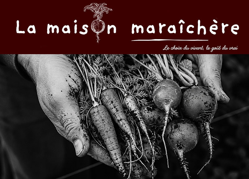 La Maison Maraîchère