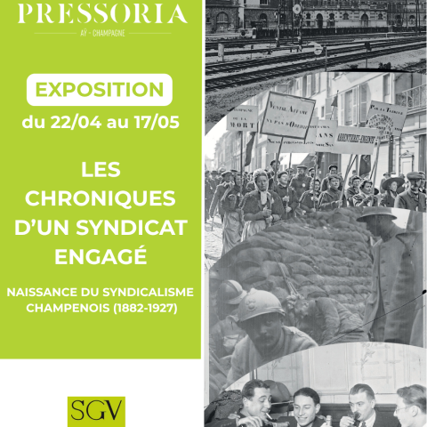 Exposition « Naissance du syndicalisme champenois (1882-1927)